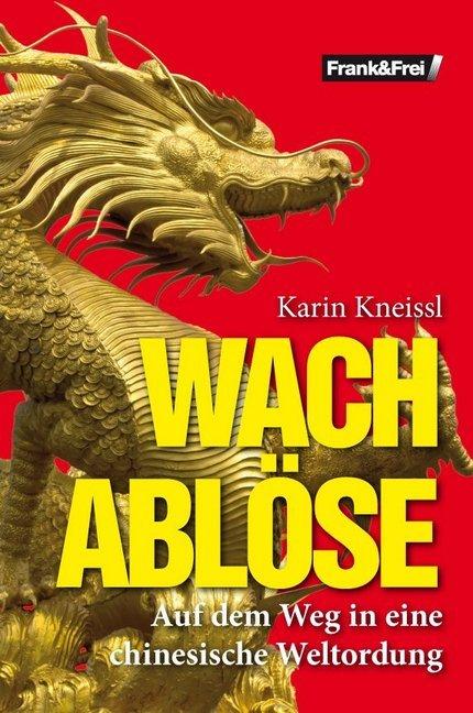 Produktbild Wachablöse (Deutsch, Karin Kneissl, 2017)