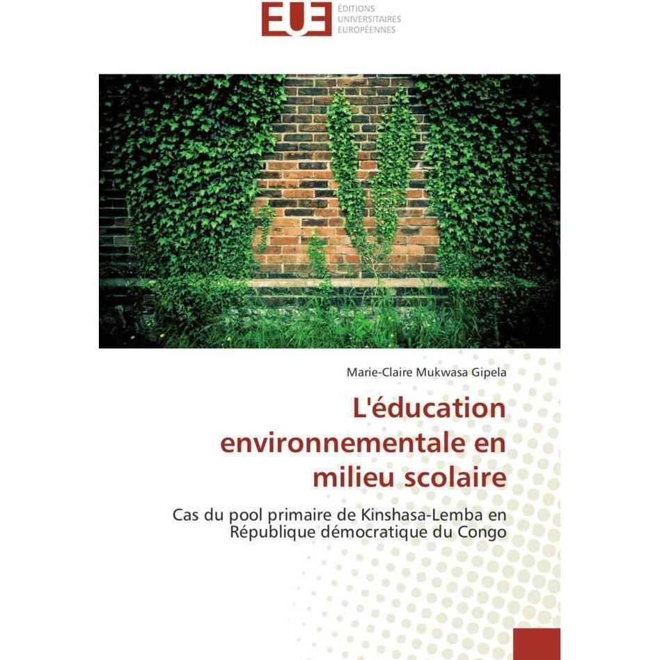 L'éducation environnementale en milieu scolaire, Fachbücher