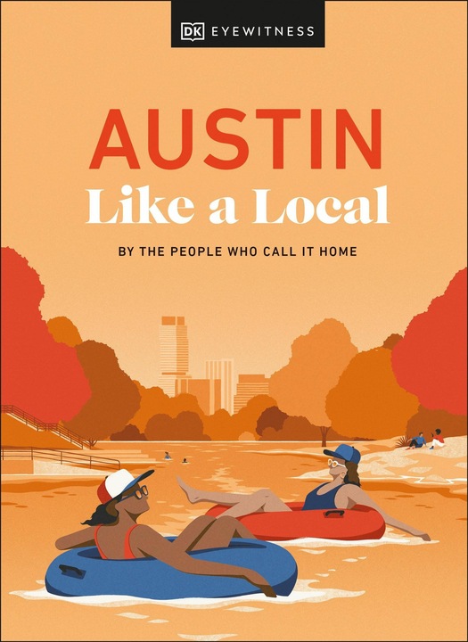 Immagine prodotto Austin Like a Local (Inglese, Collettività, DK Testimone oculare, Kenza Marland, Xandra Robinson-Burns, Michael Clark, Stuart Kenny, 2024)