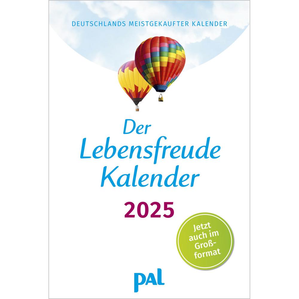 Pal, Agenda, Der Lebensfreude-Kalender 2025 im Grossformat (Deutsch)