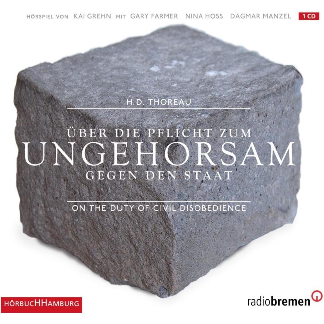 Über die Pflicht zum Ungehorsam gegen den Staat, Hörbücher von Henry David Thoreau