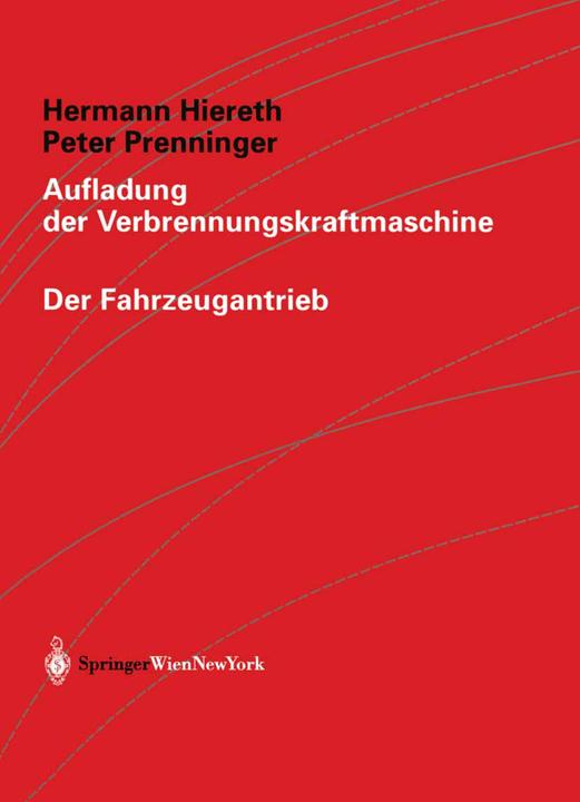 Produktbild Aufladung der Verbrennungskraftmaschine (Deutsch, Hermann Hiereth, Peter Prenninger, 2012)