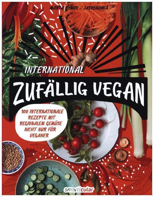 Immagine prodotto Zufällig vegan - International (Tedesco, Marta Dymek, 2020)