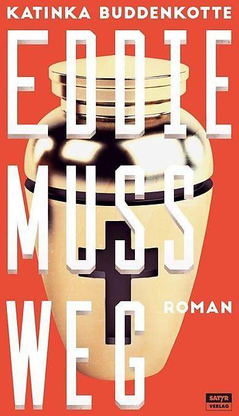 Produktbild Eddie muss weg (Deutsch, Katinka Buddenkotte, 2017)