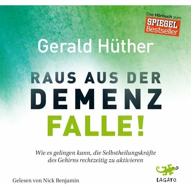 Raus aus der Demenz-Falle!, Hörbücher von Nick Benjamin, Gerald Hüther