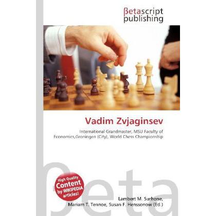 Thumbnail - Vadim Zvjaginsev, Ratgeber von Lambert M. Surhone, Miriam T. Timpledon, Susan F. Marseken