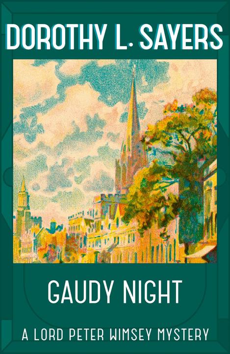 Produktbild Gaudy Night (Englisch, Dorothy L. Sayers, 2016)