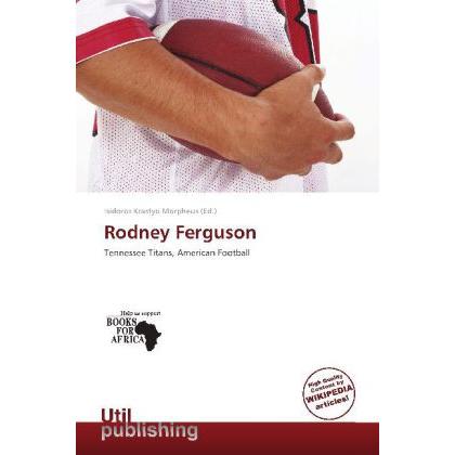 Rodney Ferguson, Ratgeber