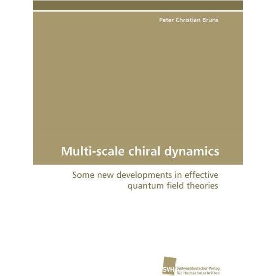 Multi-scale chiral dynamics, Fachbücher von Peter Christian Bruns