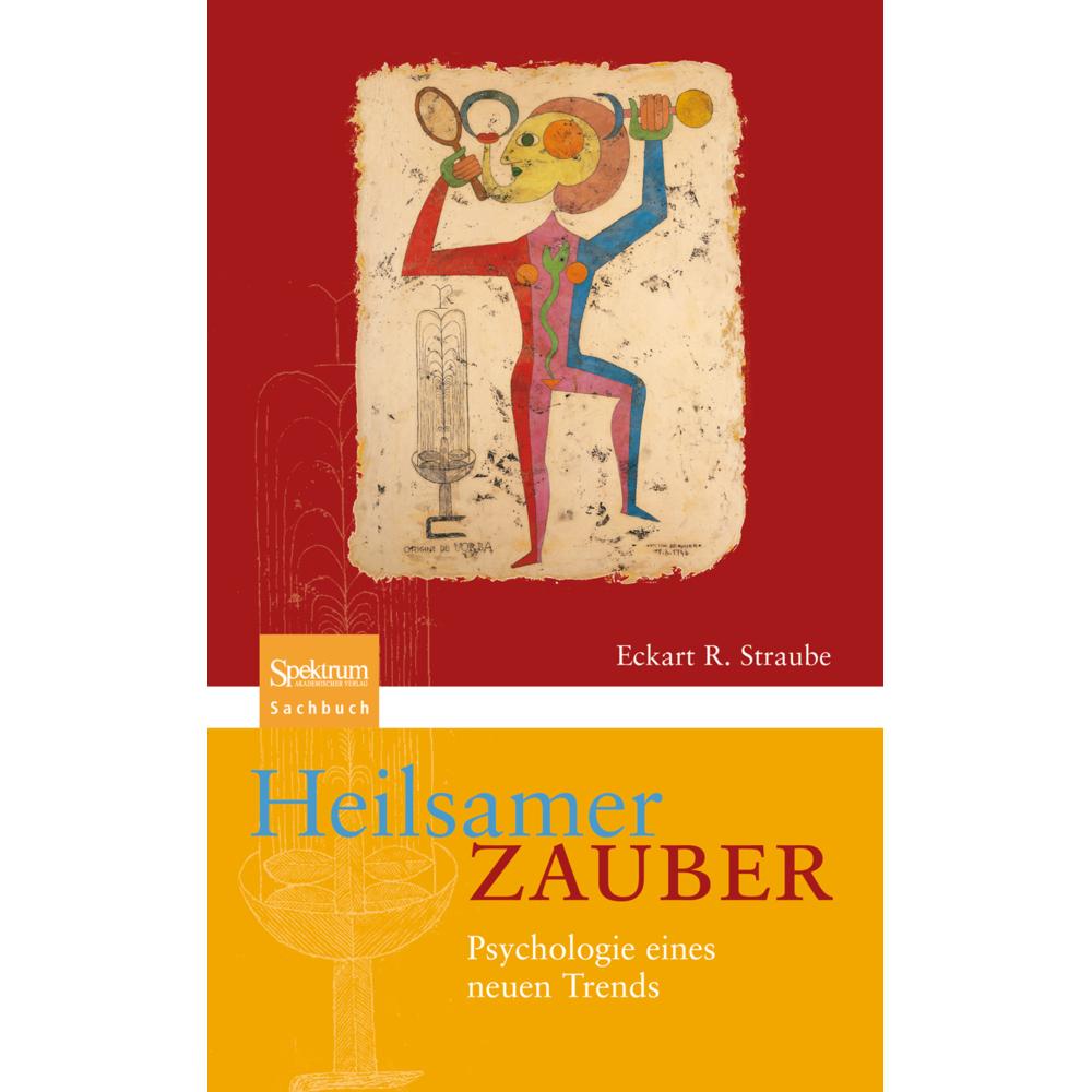 Heilsamer Zauber, Fachbücher von Eckart R. Straube