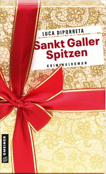 Produktbild Sankt Galler Spitzen (Deutsch, Luca DiPorreta, 2023)