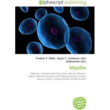 Myelin, Fachbücher von Agnes F. Vandome, Frederic P. Miller, John McBrewster