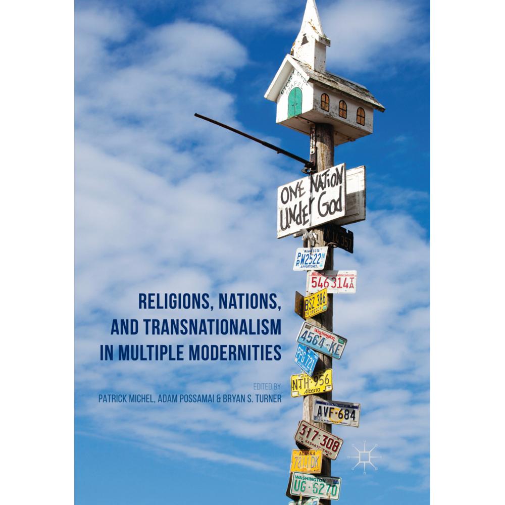 Religions, Nations, and Transnationalism in Multiple Modernities, Fachbücher von Adam Possamai, Bryan S. Turner, Patrick...