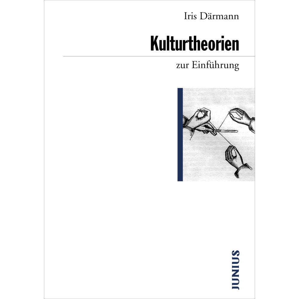Thumbnail - Kulturtheorien zur Einführung, Fachbücher von Iris Därmann