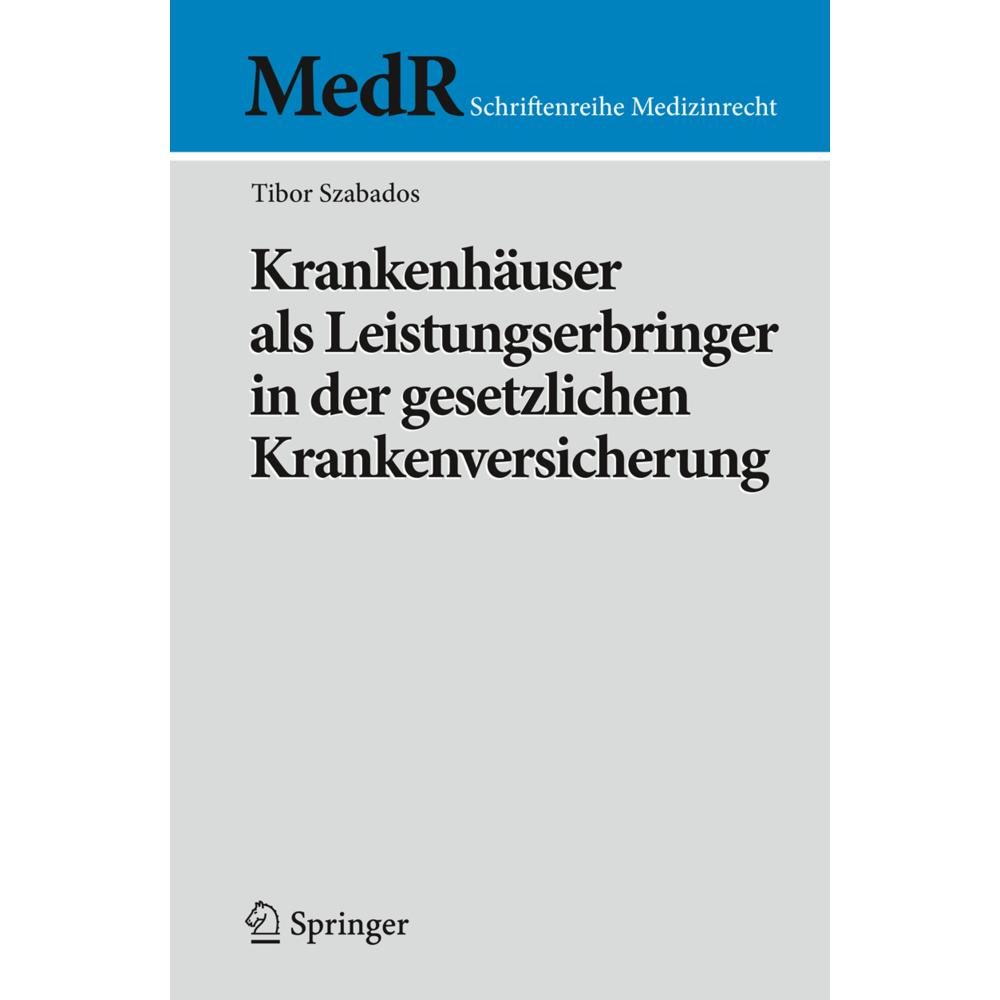 Krankenhäuser als Leistungserbringer in der gesetzlichen Krankenversicherung, Fachbücher