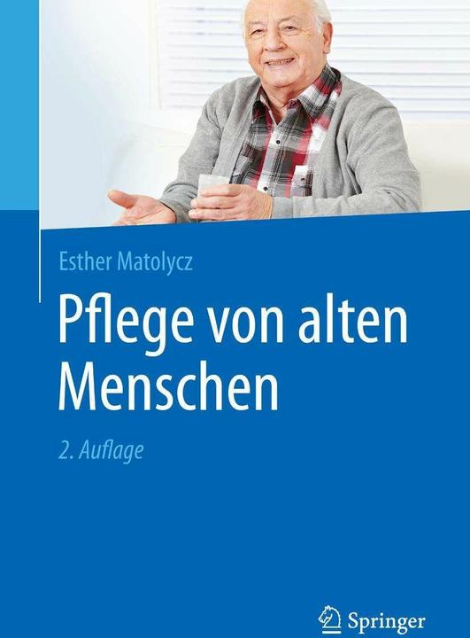 Produktbild Pflege von alten Menschen (Deutsch, Esther Matolycz, 2016)