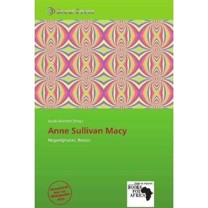 Anne Sullivan Macy, Ratgeber von Jacob Aristotle