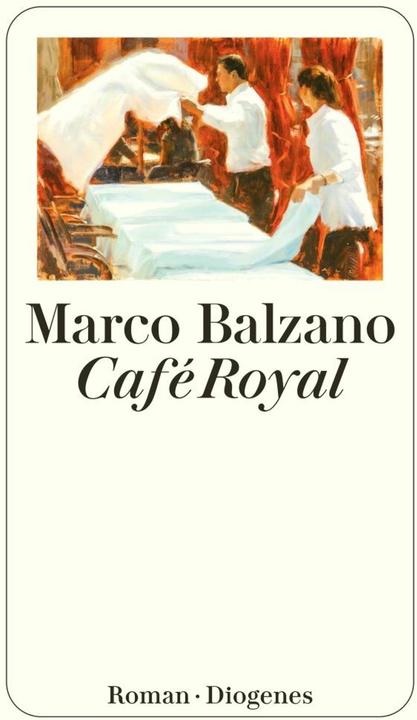 Café Royal (Deutsch, Marco Balzano, 2024)