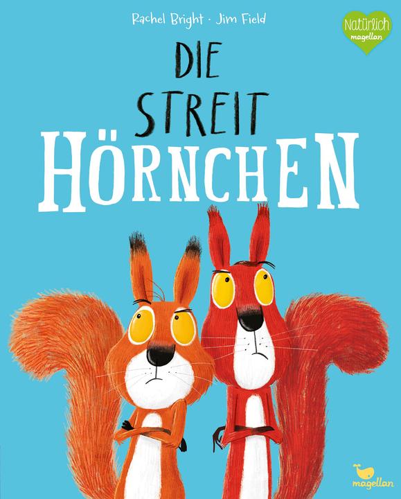 Die Streithörnchen (Deutsch, Rachel Bright, 2018)