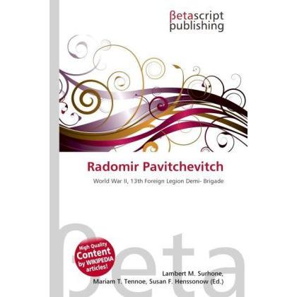 Radomir Pavitchevitch, Fachbücher von Susan F. Henssonow, Lambert M. Surhone, Mariam T. Tennoe