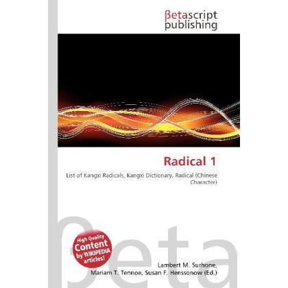 Radical 1, Fachbücher von Lambert M. Surhone, Miriam T. Timpledon, Susan F. Marseken
