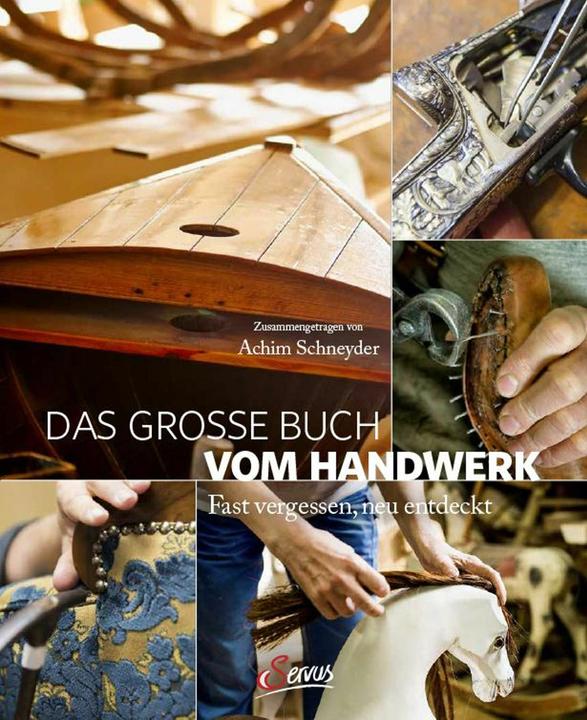 Produktbild Das grosse Buch vom Handwerk (Deutsch, Achim Schneyder, 2018)