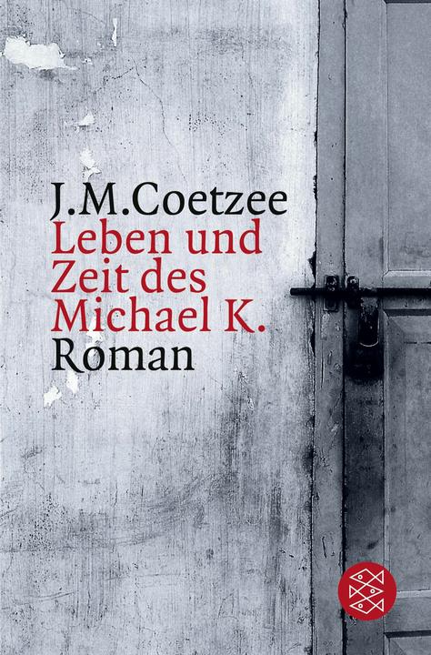 Produktbild Leben und Zeit des Michael K (Deutsch, J.M. Coetzee, 1997)