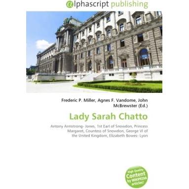 Thumbnail - Lady Sarah Chatto, Fachbücher von Agnes F. Vandome, John McBrewster, Frederic P. Miller