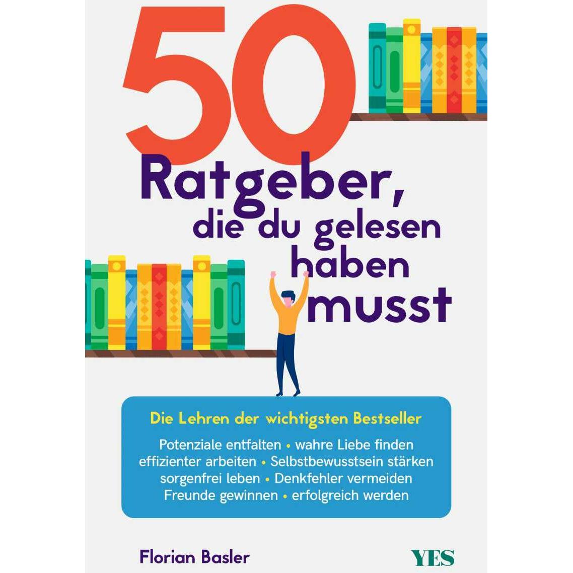 50 Ratgeber in 100 Minuten, Ratgeber von Florian Basler