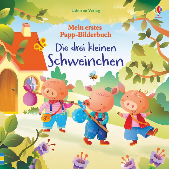 Actual product image Mein erstes Papp-Bilderbuch: Die drei kleinen Schweinchen (German, Lesley Sims, 2020)
