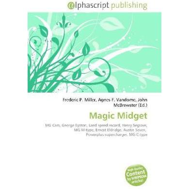 Magic Midget, Ratgeber von Agnes F. Vandome, Frederic P. Miller, John McBrewster