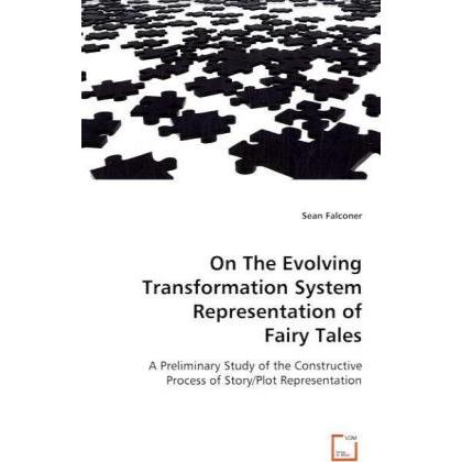 Thumbnail - On The Evolving Transformation System Representation of Fairy Tales, Fachbücher von Sean Falconer