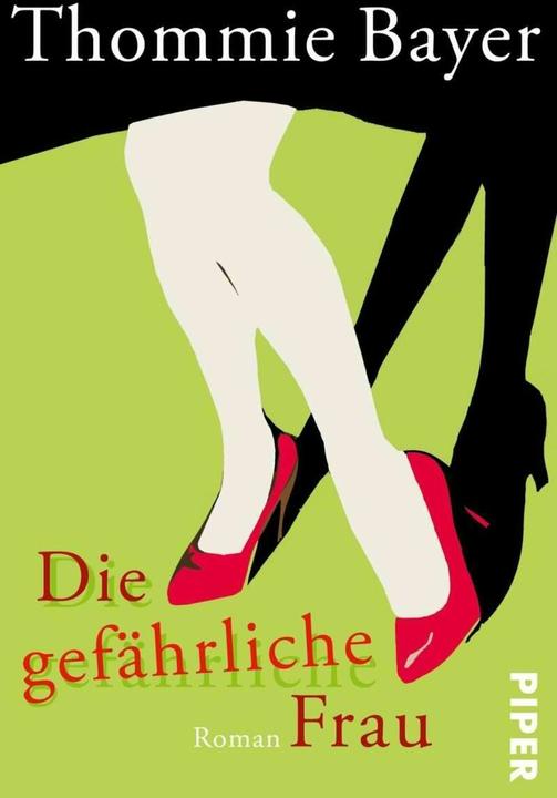 Produktbild Die gefährliche Frau (Deutsch, Thommie Bayer, 2006)