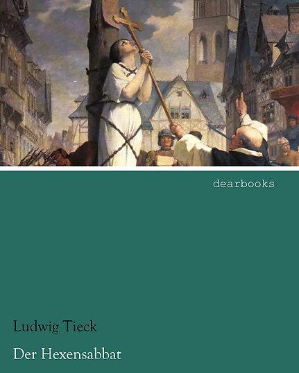 Produktbild Der Hexensabbat (Deutsch, Ludwig Tieck, 2014)