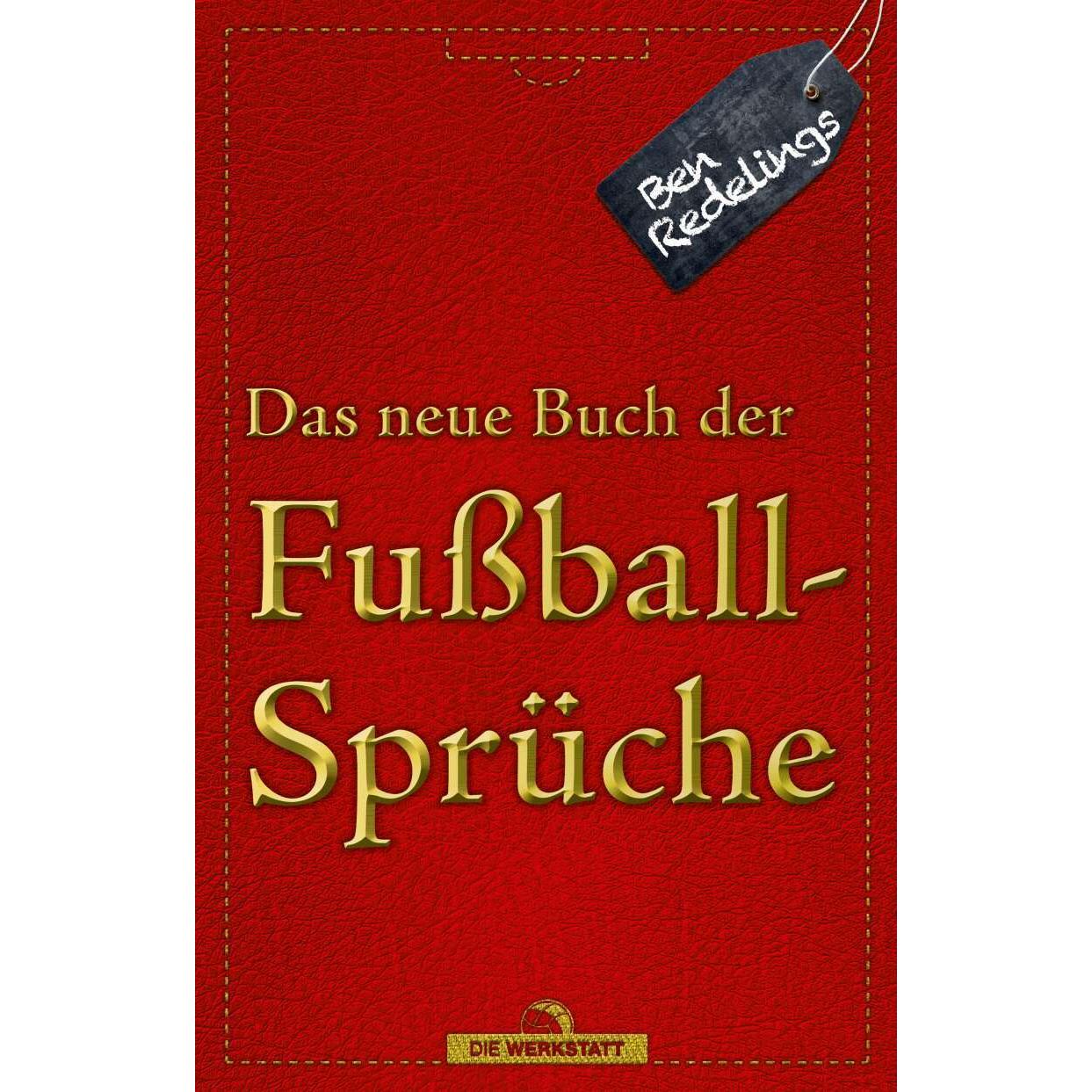 Das neue Buch der Fussballsprüche, Ratgeber von Ben Redelings
