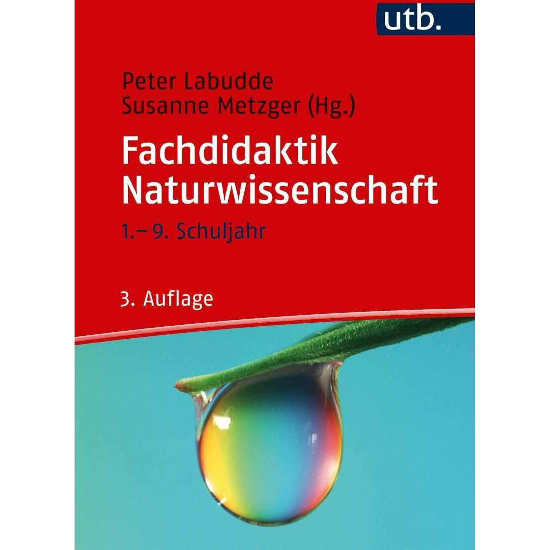 Fachdidaktik Naturwissenschaft, Fachbücher von Peter Labudde, Susanne Metzger