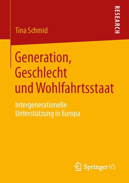 Produktbild Generation, Geschlecht und Wohlfahrtsstaat (Deutsch, Tina Schmid, 2014)