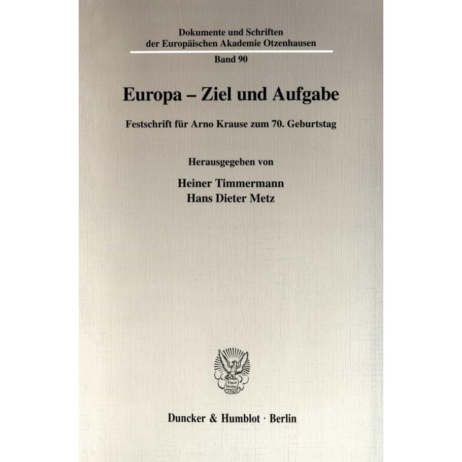 Europa - Ziel und Aufgabe., Fachbücher von Heiner Timmermann, Hans Dieter Metz