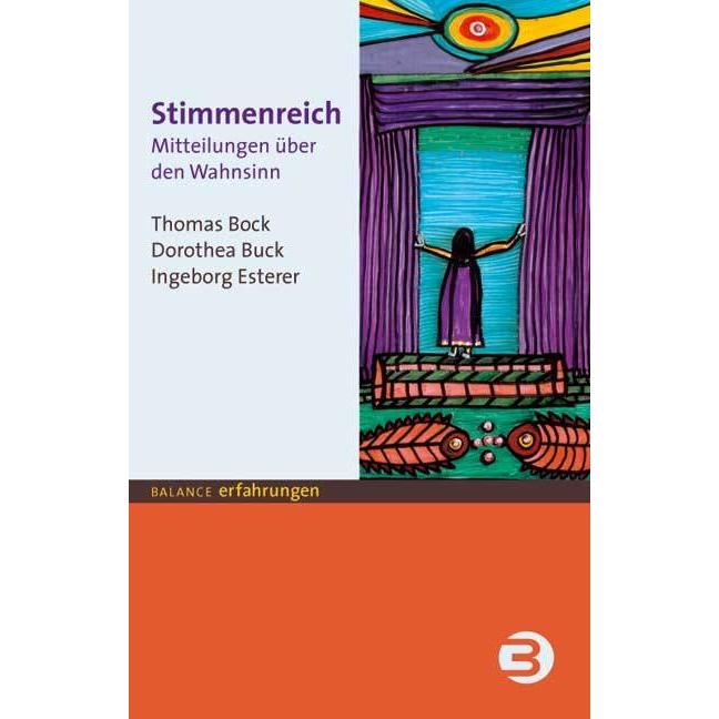 Stimmenreich, Fachbücher von Thomas Bock, Dorothea Buck, Ingeborg Esterer