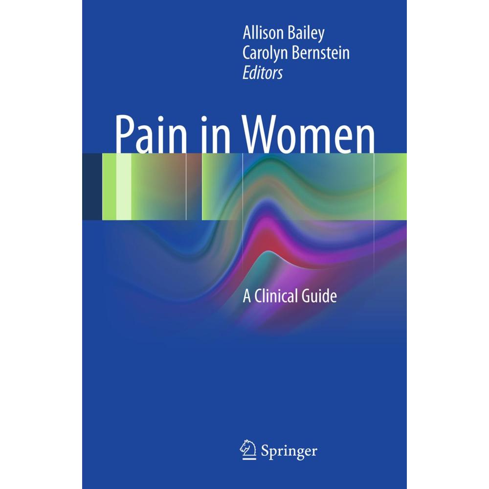 Pain in Women, Fachbücher von Carolyn Bernstein, Allison Bailey