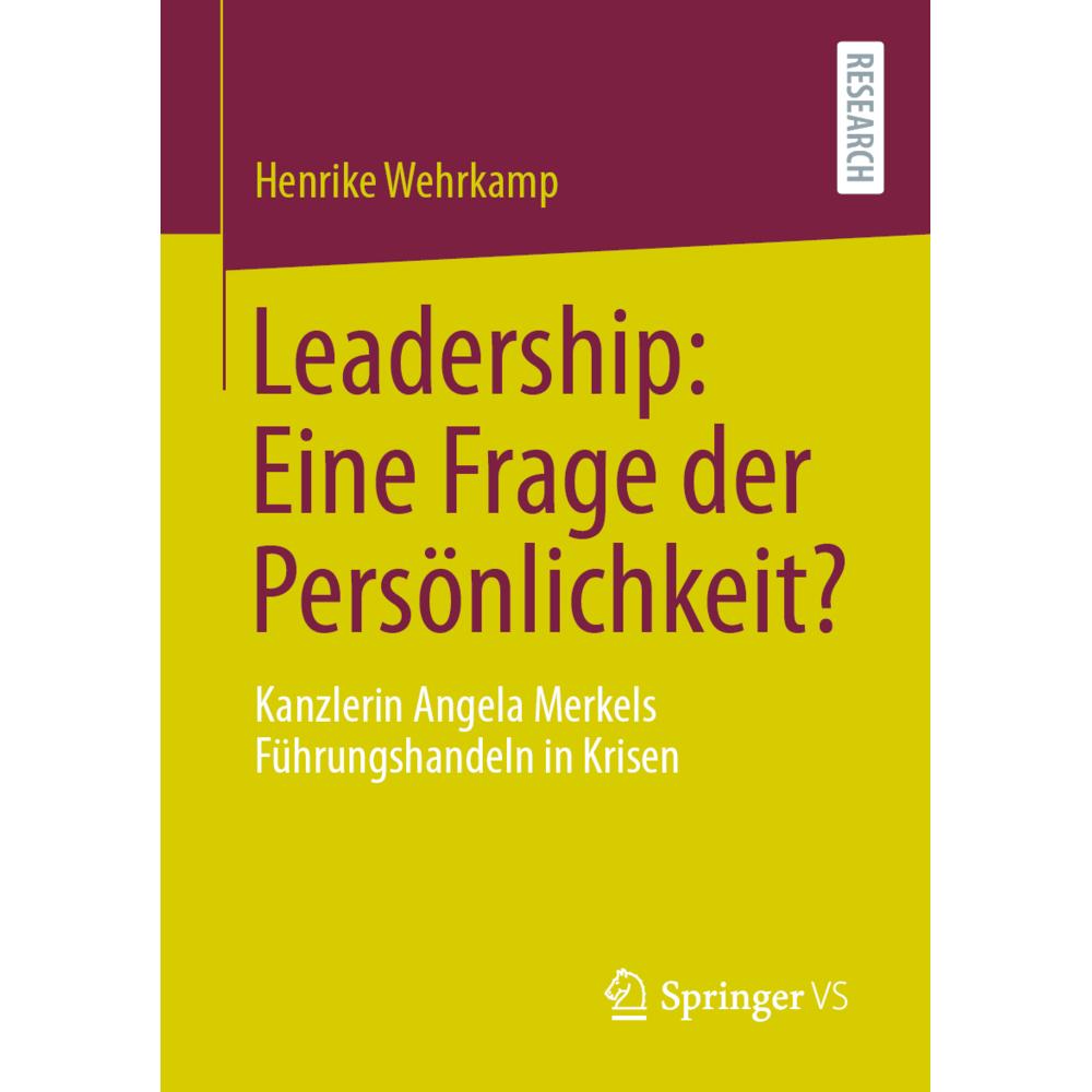 Leadership: Eine Frage der Persönlichkeit?, Fachbücher von Henrike Wehrkamp