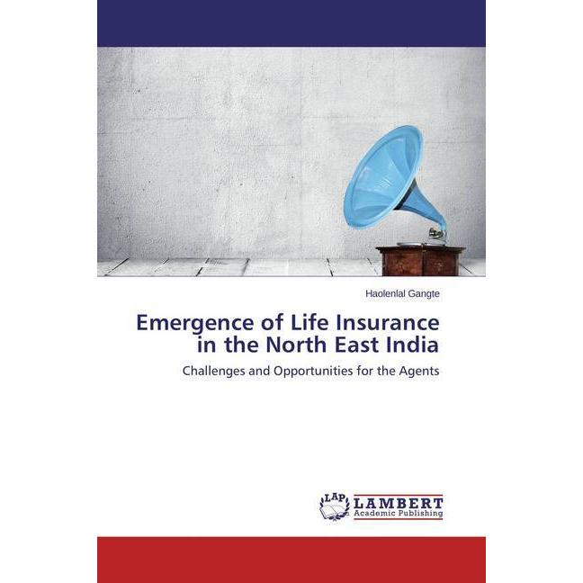 Emergence of Life Insurance in the North East India, Fachbücher