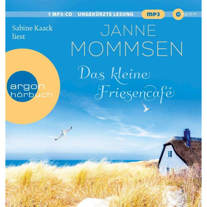 Das kleine Friesencafé, Hörbücher von Sabine Kaack, Janne Mommsen