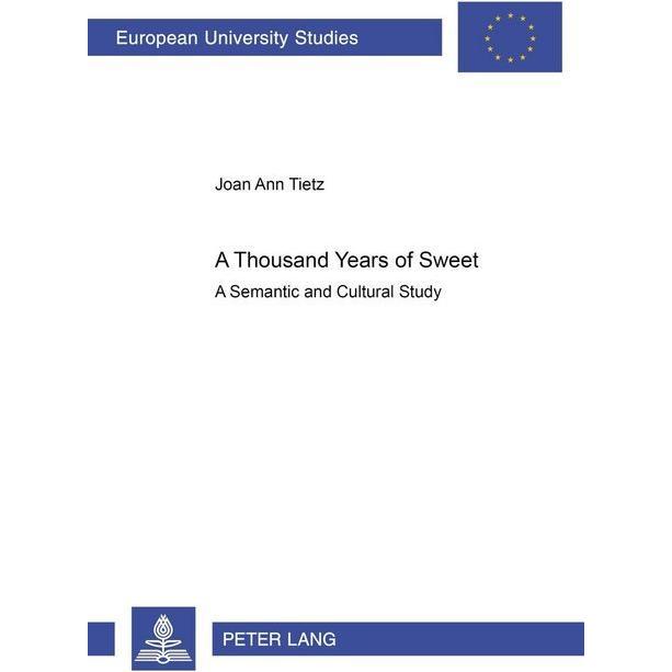 A Thousand Years of 'Sweet', Fachbücher von Joan Tietz