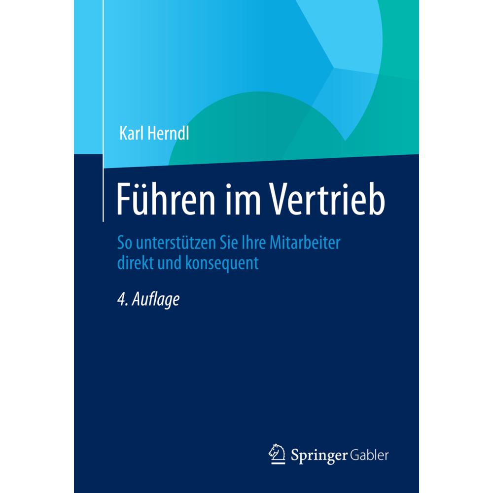 Führen im Vertrieb, Fachbücher von Karl Herndl