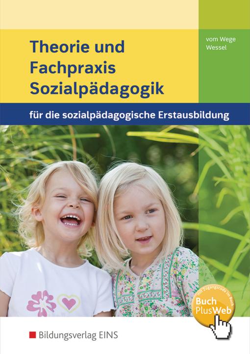Produktbild Theorie und Fachpraxis Sozialpädagogik (Deutsch, Brigitte Vom Wege, Elke Weber, Mechthild Wessel, 1996)