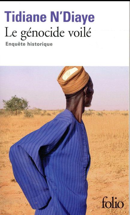 Produktbild Le génocide voilé : enquête historique (Französisch, N'Diaye Tidiane, 2017)