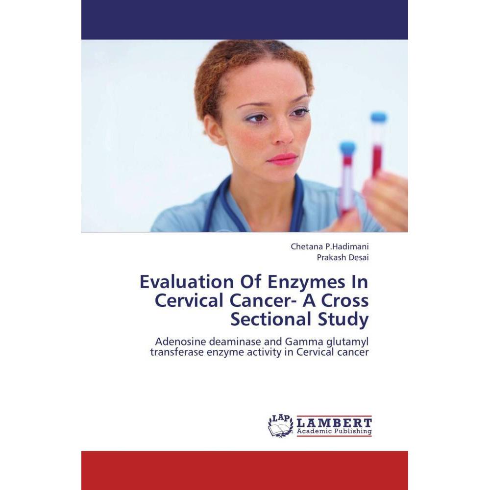 Evaluation Of Enzymes In Cervical Cancer- A Cross Sectional Study, Fachbücher