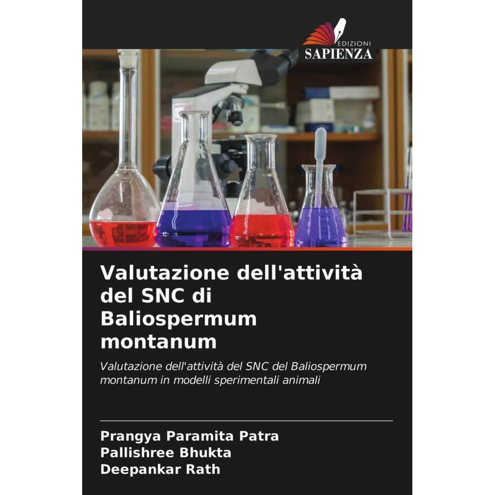 Valutazione dell'attività del SNC di Baliospermum montanum, Fachbücher von Prangya Paramita Patra, Pallishree Bhukta, De...