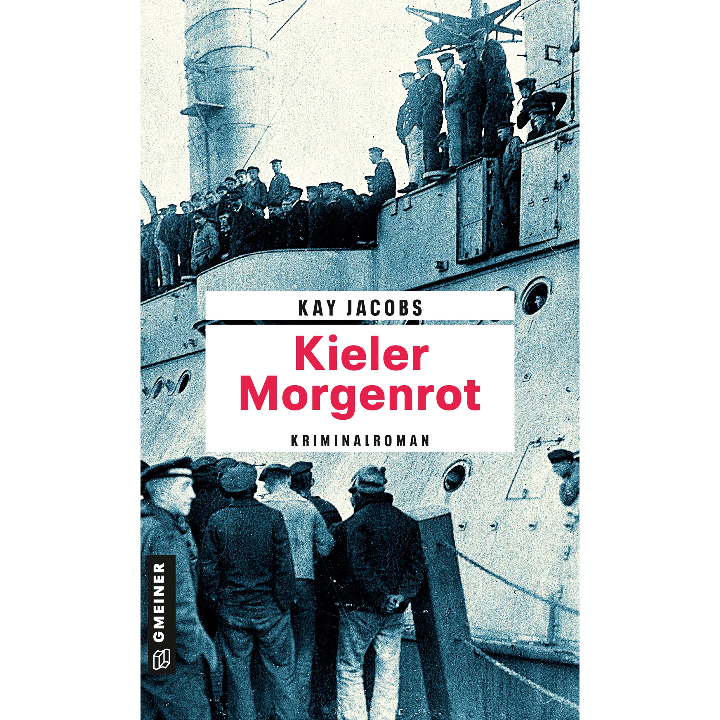 Jacobs:Kieler Morgenrot, Belletristik von Kay Jacobs